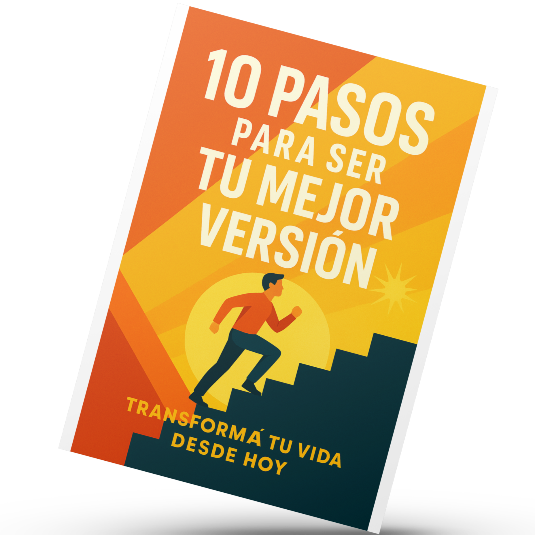 10 pasos para ser tu mejor versión